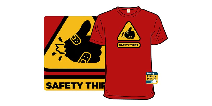 Safety Third Sign