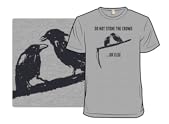 Do Not Stone The Crows...Or Else
