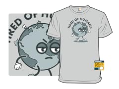 Tired of Humans