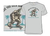 Have You Seen Him Shred?