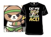 Eat my ace!