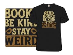 Read Books Be Kind Stay Weird