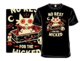 The Wicked Never Rest