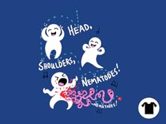Head, Shoulders, Nematodes! (Nematodes!)