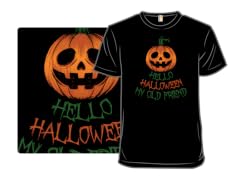 Hello Halloween My Old Friend
