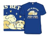 Life Is Better with a Dog