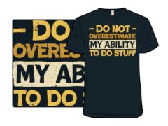 Do Not Overestimate My Ability