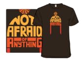 Not Afraid of Anything