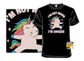 I'm Not Weird I'm Unique