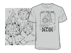 Let the Dice Decide