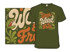 Grow Weird and Free