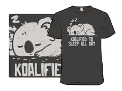 Koalified To Sleep All Day