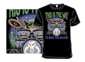 This is the Way to Rock the Galaxy