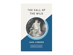 Amazon Publishing The Call of the Wild (AmazonClassics