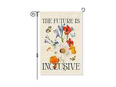Gkodw Future is Inclusive Garden Flag