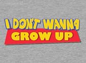 I'll Never Grow Up