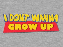 Never Grow Up