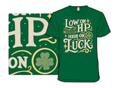 Low on HP High on Luck