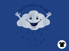 You're Dancing In My Pee!