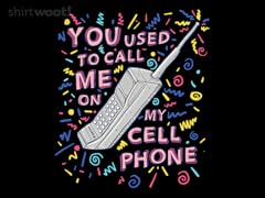 You Used to Call Me...