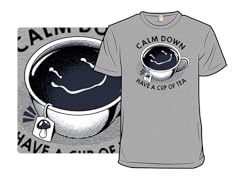 Cal Down And Have a Cup Of Tea