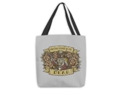 No Good to Me Dead Large Tote Bag