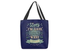"Sorry, I'm Not Sorry" Large Tote Bag
