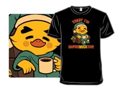 Today I'm UnproDUCKtive
