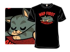 Nap First Anything Else Later Cat