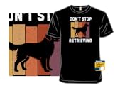 Don't Stop Retrieving