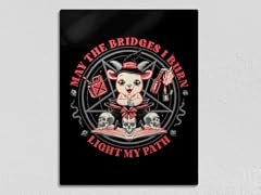 "Burn Bridges" 11" x 14" Metal Poster