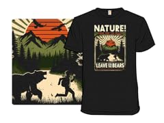 Come For The Peace, Leave For The Bears