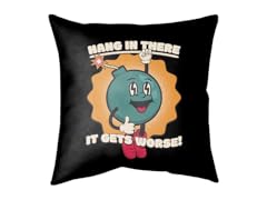 "It Always Gets Worse" Medium Double Sided Pillow