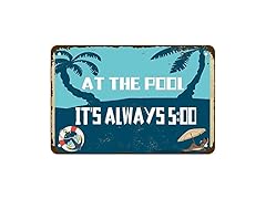 At The Pool It's Always 5:00 Sign
