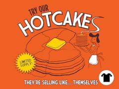 Hotcakes