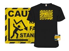 Caution Rapidly Falling Standards