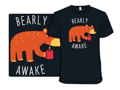 Bearly Awake