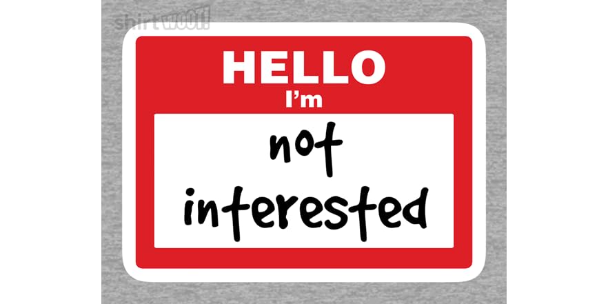 Not Intrested Sign Not Interested