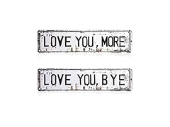 RINEENOM Love You Bye/More Vintage Sign