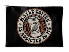 Maybe Coffee Is Addicted To Me! Accessory Pouch