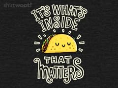 It's What's Inside that Matters