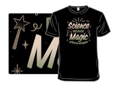 Science Because Magic Stopped Working