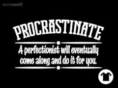 Proactive Procrastinator