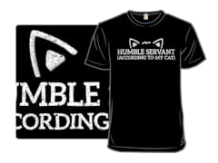 Humble Servant (According to My Cat)