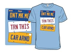 Don't Make me Turn This Car Around