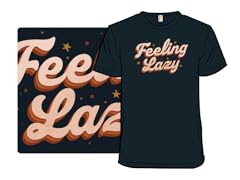 Feeling Lazy