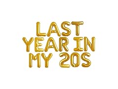 Last Year In My 20's Party Balloons