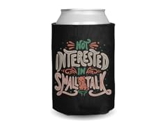 "Not Interested in Small Talk" Can Cooler