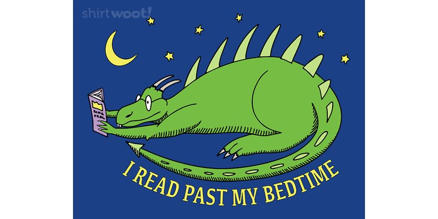 I Read Past My Bedtime