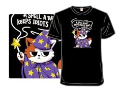 A Spell a Day Keeps Idiots Away Antisocial Cat